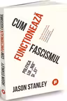 Cum functioneaza fascismul