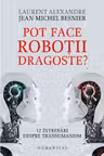 Pot face robotii dragoste?