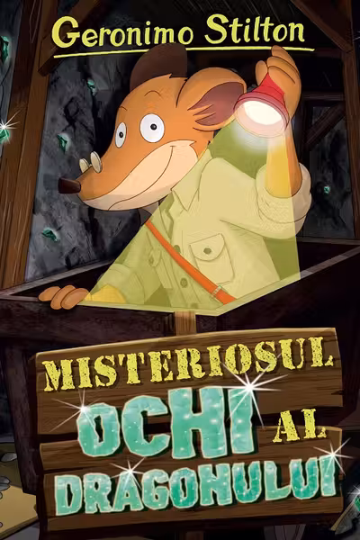Misteriosul ochi al dragonului (vol.18 din seria Geronimo Stilton)