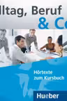 Alltag, Beruf & Co. 2. 2 Audio-CDs zum Kursbuch