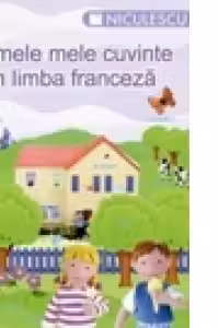 Primele mele cuvinte in limba franceza