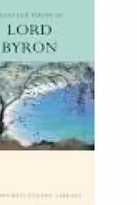 The Selected Poems of Lord Byron: Including Don Juan and Other Poems