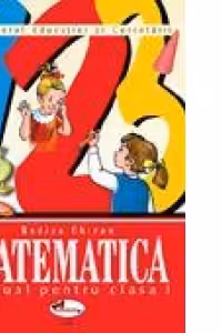 Matematica. Manual, clasa I
