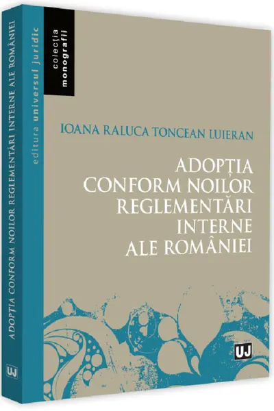 Adopția conform noilor reglementări interne ale României