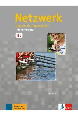 Netzwerk B1, Intensivtrainer. Deutsch als Fremdsprache