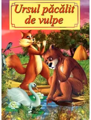 Ursul pacalit de vulpe