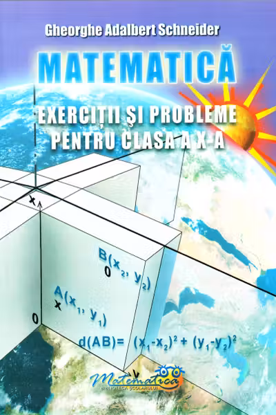 Matematica - Clasa 10 - Exerciții și probleme