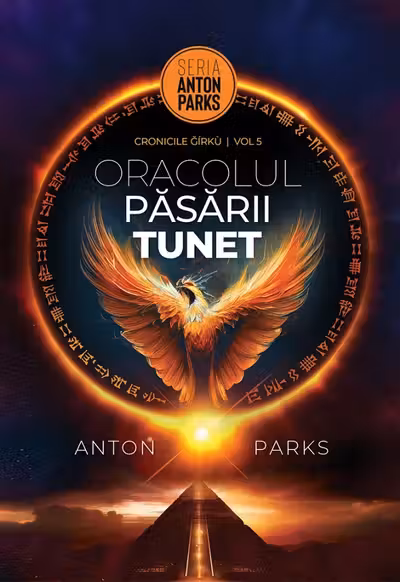 Oracolul Pasarii Tunet, volumul 5 din Cronicile Gírkù