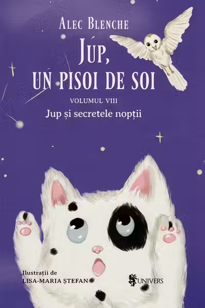 ALEC BLENCHE / JUP, UN PISOI DE SOI – VOLUMUL VIII – JUP ?I SECRETELE NOP?II