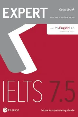 Expert IELTS 7. 5 Coursebook + MyLab English - Fiona Aish, Jo Tomlinson, Jan Bell