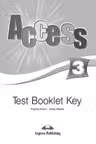 Curs limba engleza Access 3 Cheie la teste - Virginia Evans, Jenny Dooley