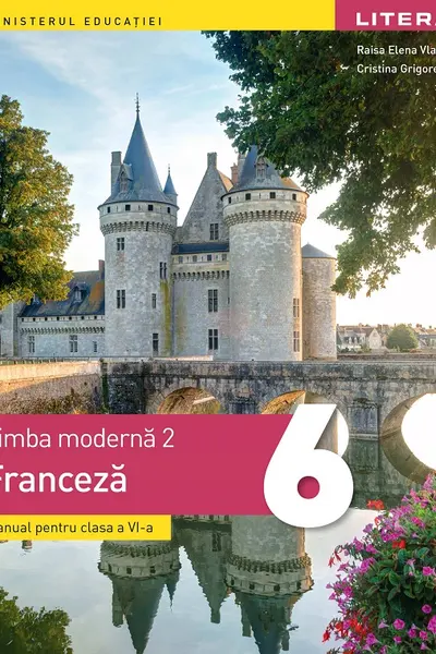 Limba franceză. Limba modernă 2 - Clasa 6 - Manual