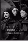 Peter Lindbergh. Untold Stories