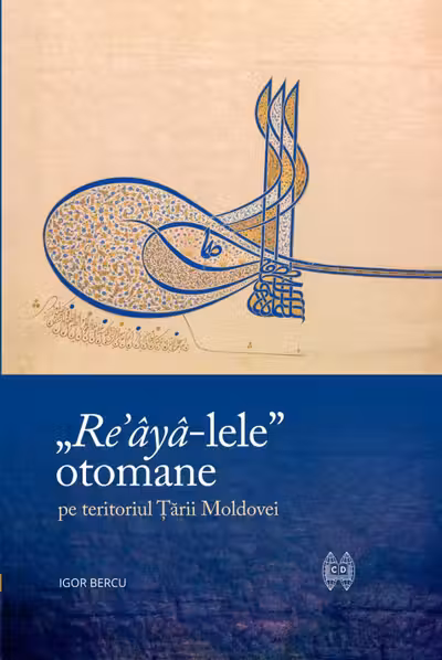 „Re'aya-lele” otomane pe teritoriul Tarii Moldovei