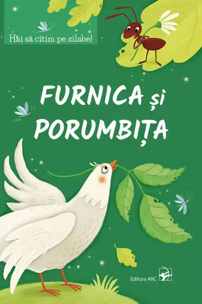 Furnica si porumbita