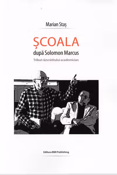 Scoala dupa Solomon Marcus