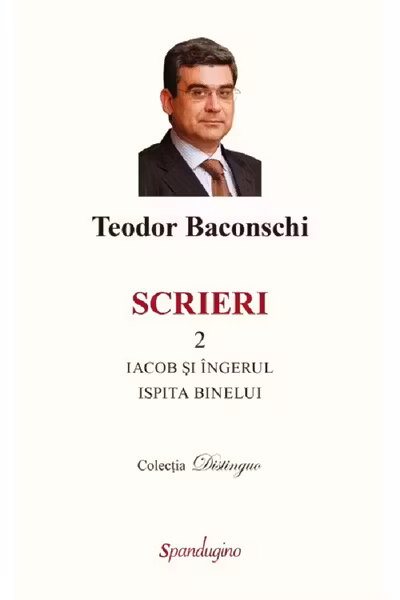 Scrieri Vol.2: Iacob și îngerul. Ispita binelui