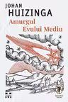 Amurgul Evului Mediu