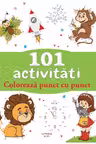 101 ACTIVITATI. PICTEAZA PUNCT CU PUNCT