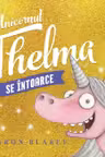Unicornul Thelma se intoarce