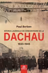 Istoria lagărului de concentrare de la DACHAU 1933-1945