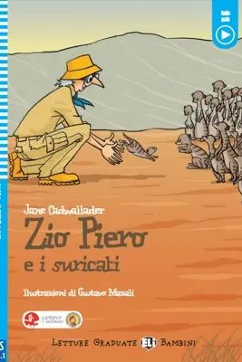 Zio Piero e i suricati