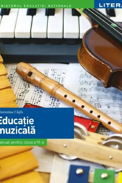 MANUAL EDUCATIE MUZICALA. Clasa a VI-a
