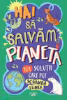 Hai sa salvam planeta