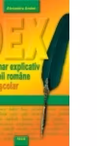 DEX scolar - Dictionar explicativ de uz scolar
