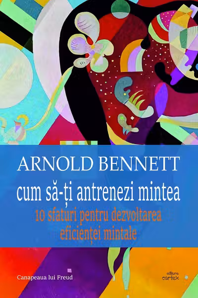 Cum sa-ti antrenezi mintea
