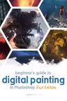 Beginner's Guide to Digital Painting in Photoshop