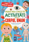 Prima mea carte de activitati despre corpul uman