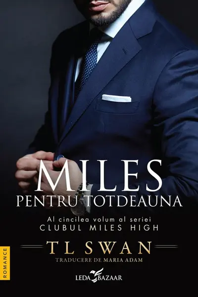 Pentru totdeauna (vol 5 din seria Clubul Miles High)