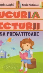 Bucuria lecturii pentru clasa pregatitoare