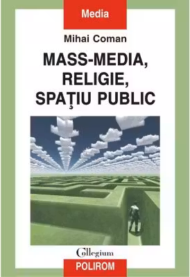 Mass-media, religie, spatiu public