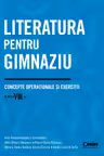 Literatura pentru gimnaziu. Concepte operationale si exercitii. Clasa a 8-a