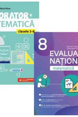 Pachet Evaluarea Nationala. Matematica 2026, clasa a 8-a - Gabriel Popa, Marta Kasa