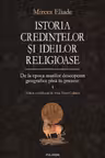 Istoria credintelor si ideilor Vol IV