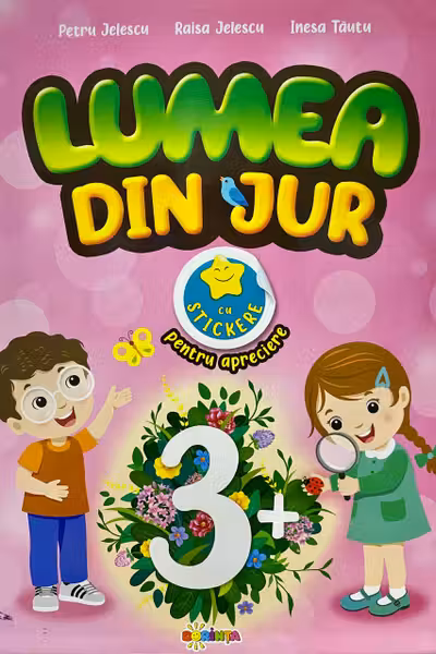 Lumea din jur 3+ cu stikere