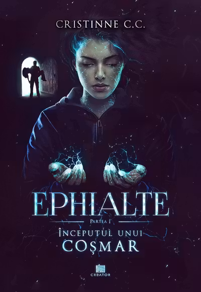 Începutul unui coșmar. Seria Ephialte. Vol.1