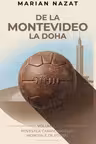 De la Montevideo la Doha, Volumul I + Volumul II