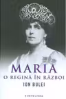 Maria, o Regina in Razboi