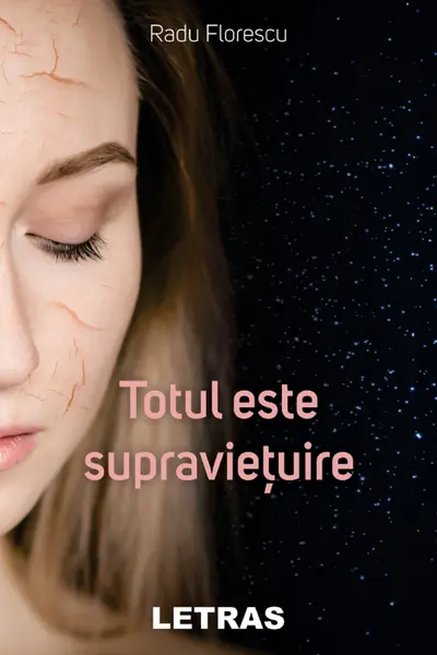 Totul este supraviețuire