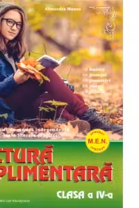 Lectura suplimentara pentru clasa a IV-a. Caiet de munca independenta. Texte literare si aplicatii