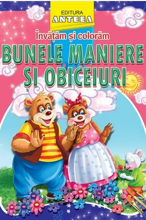 Invatam si coloram bunele obiceiuri si maniere