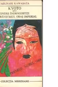 Kyoto sau Tinerii indragostiti din stravechiul oras imperial
