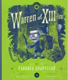 Warren al XIII-lea si Padurea Soaptelor. Vol. 2
