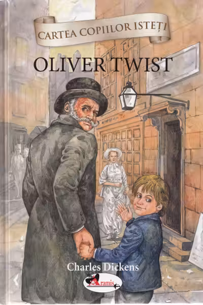 Cartea copiilor isteti. Oliver Twist