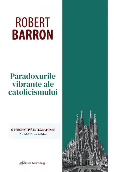 Paradoxurile vibrante ale catolicismului