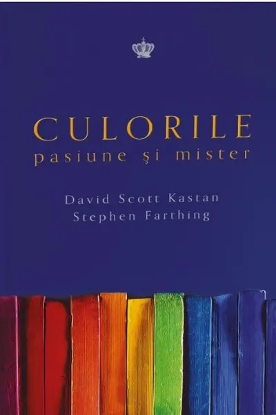 Culorile. Pasiune si mister